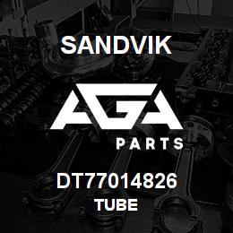 DT77014826 Sandvik TUBE | AGA Parts