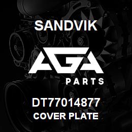 DT77014877 Sandvik COVER PLATE | AGA Parts