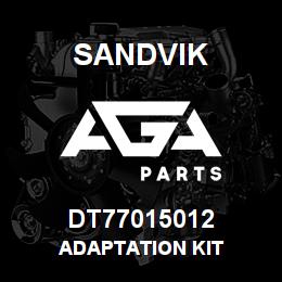 DT77015012 Sandvik ADAPTATION KIT | AGA Parts