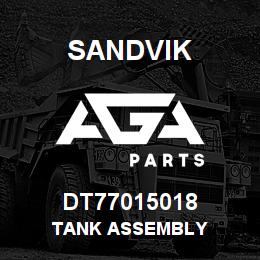 DT77015018 Sandvik TANK ASSEMBLY | AGA Parts