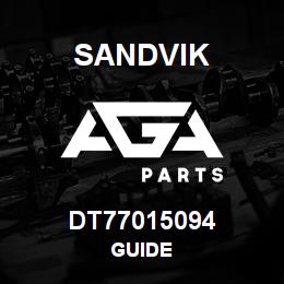 DT77015094 Sandvik GUIDE | AGA Parts
