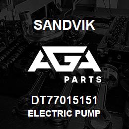 DT77015151 Sandvik ELECTRIC PUMP | AGA Parts