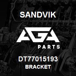 DT77015193 Sandvik BRACKET | AGA Parts