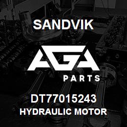 DT77015243 Sandvik HYDRAULIC MOTOR | AGA Parts