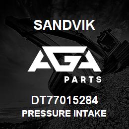 DT77015284 Sandvik PRESSURE INTAKE | AGA Parts