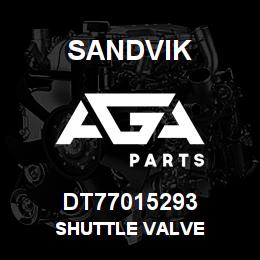 DT77015293 Sandvik SHUTTLE VALVE | AGA Parts
