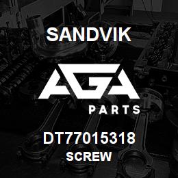 DT77015318 Sandvik SCREW | AGA Parts