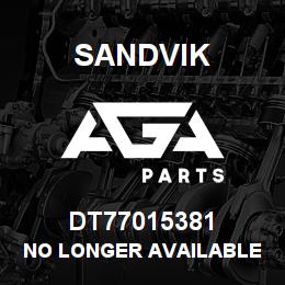 DT77015381 Sandvik NO LONGER AVAILABLE | AGA Parts