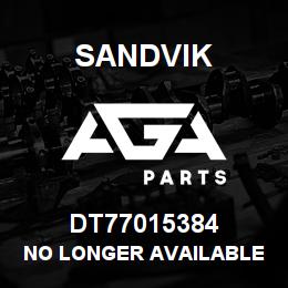DT77015384 Sandvik NO LONGER AVAILABLE | AGA Parts