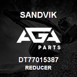 DT77015387 Sandvik REDUCER | AGA Parts