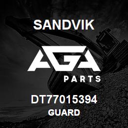 DT77015394 Sandvik GUARD | AGA Parts