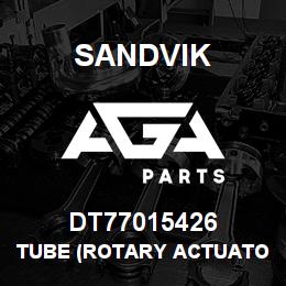 DT77015426 Sandvik TUBE (ROTARY ACTUATOR) | AGA Parts