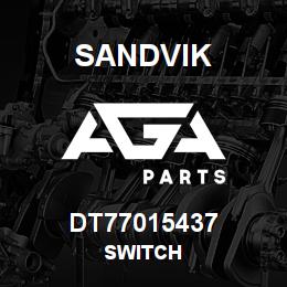 DT77015437 Sandvik SWITCH | AGA Parts