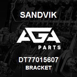 DT77015607 Sandvik BRACKET | AGA Parts