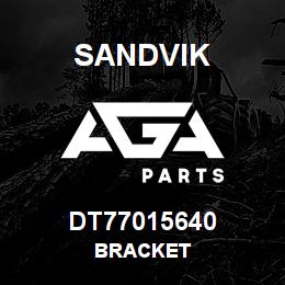 DT77015640 Sandvik BRACKET | AGA Parts