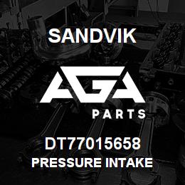 DT77015658 Sandvik PRESSURE INTAKE | AGA Parts