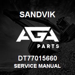 DT77015660 Sandvik SERVICE MANUAL | AGA Parts