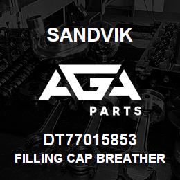 DT77015853 Sandvik FILLING CAP BREATHER | AGA Parts