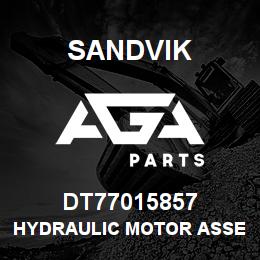 DT77015857 Sandvik HYDRAULIC MOTOR ASSEMBLY | AGA Parts