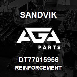 DT77015956 Sandvik REINFORCEMENT | AGA Parts
