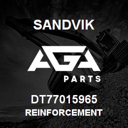 DT77015965 Sandvik REINFORCEMENT | AGA Parts