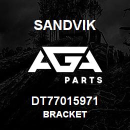 DT77015971 Sandvik BRACKET | AGA Parts
