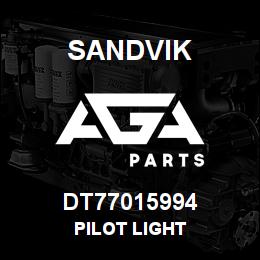 DT77015994 Sandvik PILOT LIGHT | AGA Parts