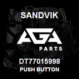 DT77015998 Sandvik PUSH BUTTON | AGA Parts
