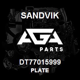DT77015999 Sandvik PLATE | AGA Parts