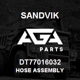 DT77016032 Sandvik HOSE ASSEMBLY | AGA Parts