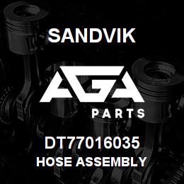 DT77016035 Sandvik HOSE ASSEMBLY | AGA Parts