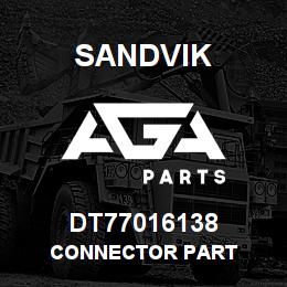 DT77016138 Sandvik CONNECTOR PART | AGA Parts
