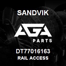 DT77016163 Sandvik RAIL ACCESS | AGA Parts