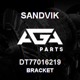 DT77016219 Sandvik BRACKET | AGA Parts