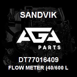 DT77016409 Sandvik FLOW METER (40/600 L/MIN) | AGA Parts