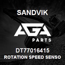 DT77016415 Sandvik ROTATION SPEED SENSOR | AGA Parts