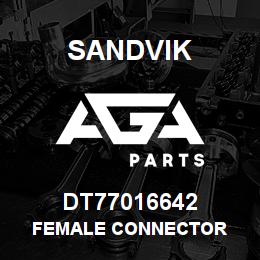 DT77016642 Sandvik FEMALE CONNECTOR | AGA Parts