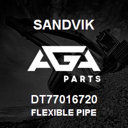 DT77016720 Sandvik FLEXIBLE PIPE | AGA Parts