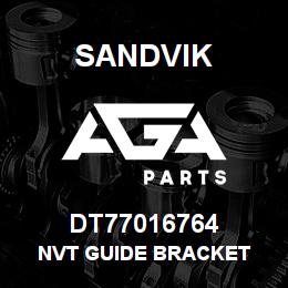 DT77016764 Sandvik NVT GUIDE BRACKET | AGA Parts