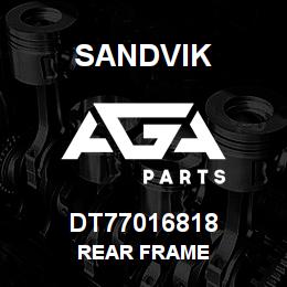 DT77016818 Sandvik REAR FRAME | AGA Parts