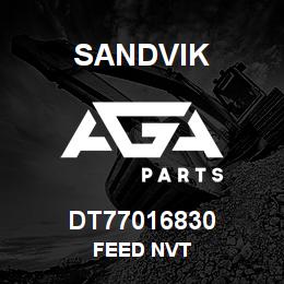 DT77016830 Sandvik FEED NVT | AGA Parts