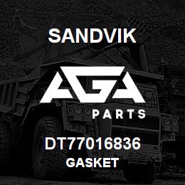 DT77016836 Sandvik GASKET | AGA Parts