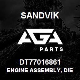 DT77016861 Sandvik ENGINE ASSEMBLY, DIESEL | AGA Parts