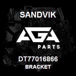 DT77016866 Sandvik BRACKET | AGA Parts