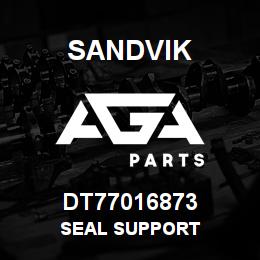 DT77016873 Sandvik SEAL SUPPORT | AGA Parts
