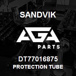 DT77016875 Sandvik PROTECTION TUBE | AGA Parts