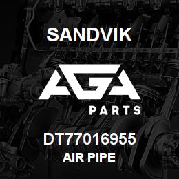 DT77016955 Sandvik AIR PIPE | AGA Parts