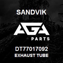 DT77017092 Sandvik EXHAUST TUBE | AGA Parts