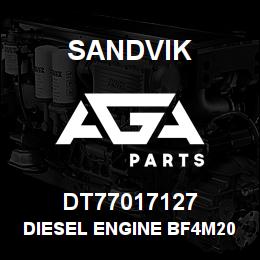 DT77017127 Sandvik DIESEL ENGINE BF4M2012 | AGA Parts