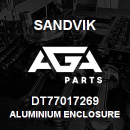 DT77017269 Sandvik ALUMINIUM ENCLOSURE | AGA Parts